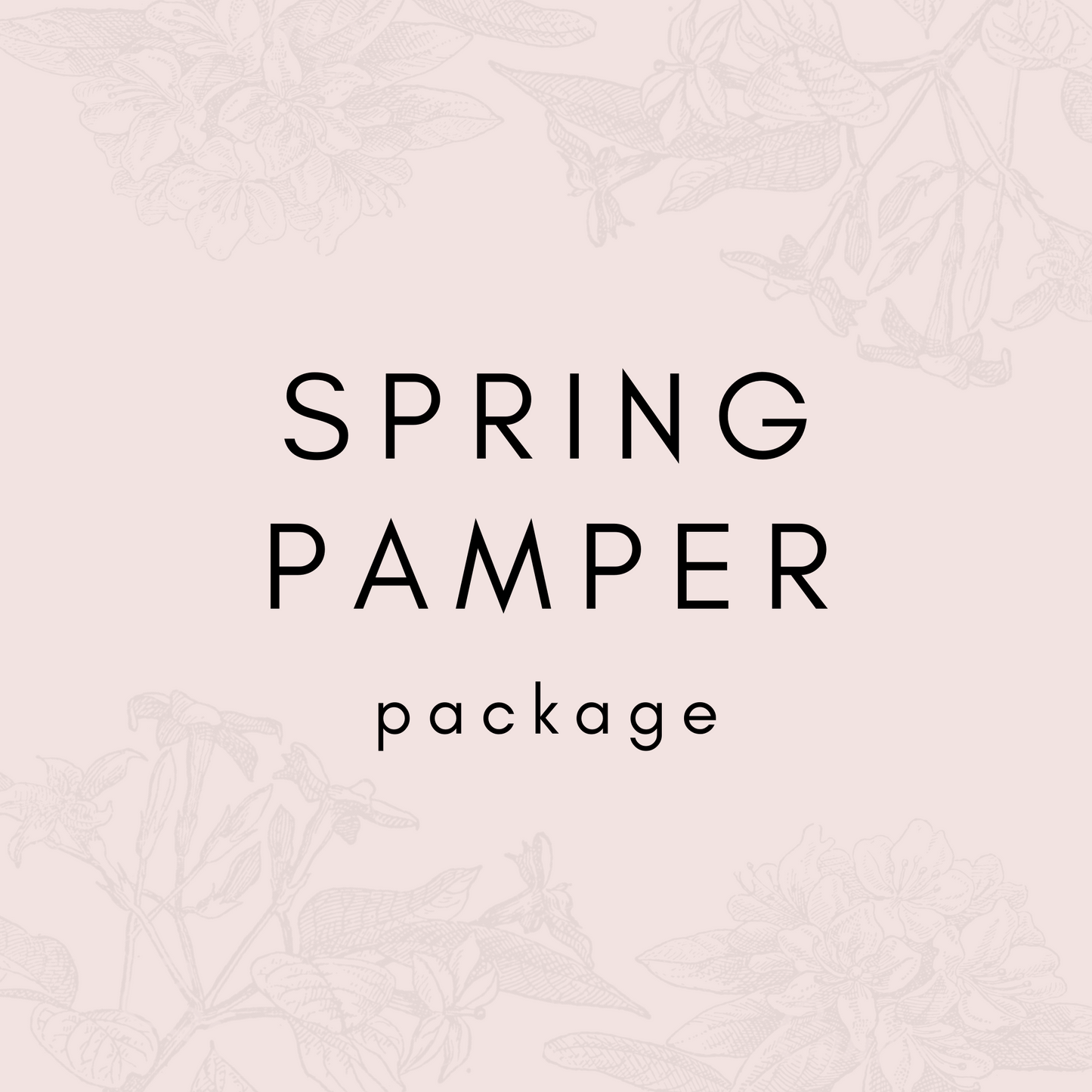 Spring Pamper Package